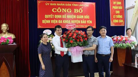 Dự công bố Quyết định bổ nhiệm Giám đốc Bệnh viện Đa khoa huyện Bảo Yên