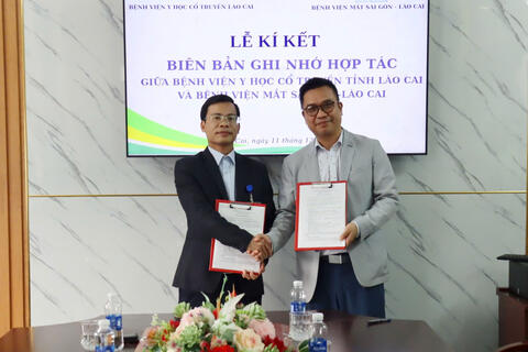 BỆNH VIỆN Y HỌC CỔ TRUYỀN TỈNH LÀO CAI KÝ KẾT BIÊN BẢN GHI NHỚ HỢP TÁC VỚI BỆNH VIỆN MẮT SÀI GÒN LÀO CAI